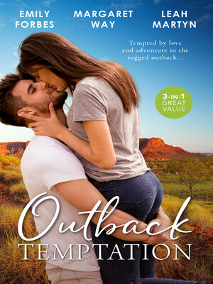 cover image of Outback Temptation/Taming Her Hollywood Playboy/Outback Heiress, Surprise Proposal/Outback Doctor, English Bride